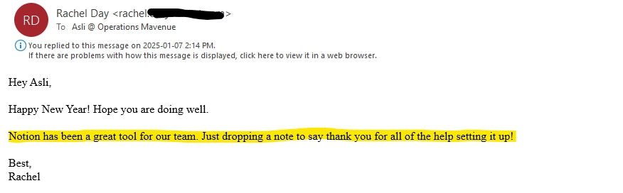 A screenshot of an email message from Rachel to Ashi, dated 2025-01-07, with a yellow highlighted note that reads 'Notion has been a great tool for our team.'.