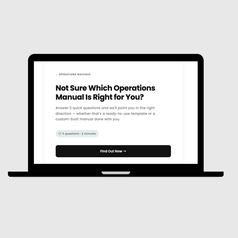 Operations Mavenue 'Not Sure Which Operations Manual Is Right for You?' quiz — 5 questions to find out if a ready-to-use template or a custom-built manual is the best fit for your business
