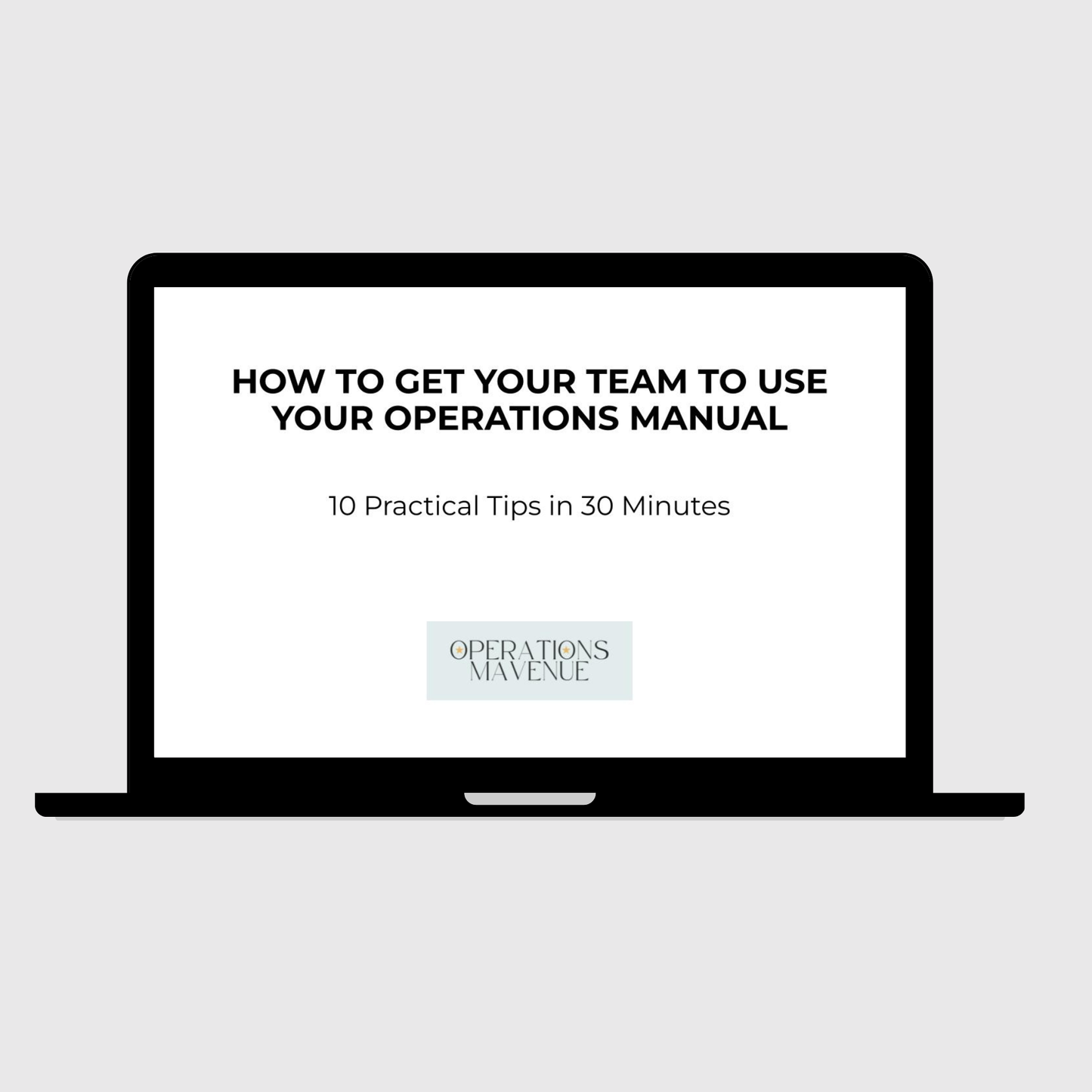 Laptop displaying a webinar slide introduction page on how to make sure your team uses the Operations Manual