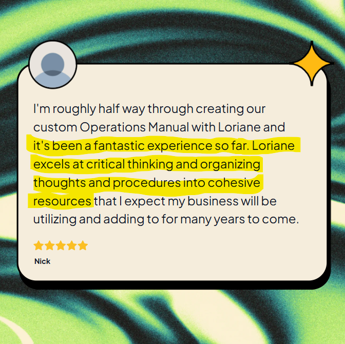 A screenshot of a positive review highlighting the oustanding custom Operations Manual developed by Operations Mavenue for a customer's business.
